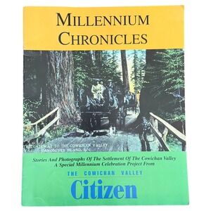 Millennium Chronicles Cowichan Valley Vancouver Island History Book BC Canada